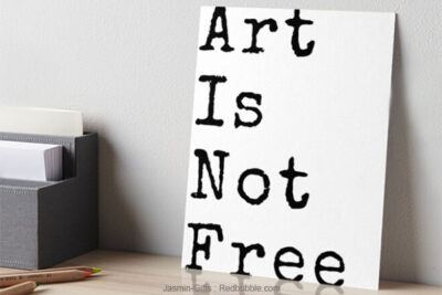 L’art n’est pas gratuit !!!